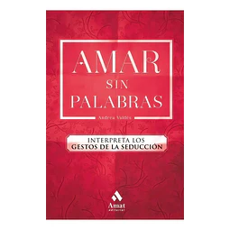 Amar sin Palabras