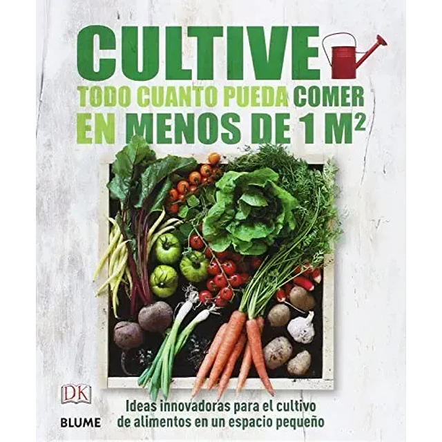 Cultive todo cuanto pueda comer en memos de 1 metro cuadrado