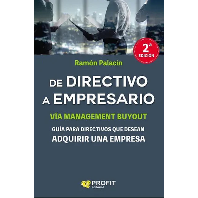 De Directivo a empresario. Vía management buyout
