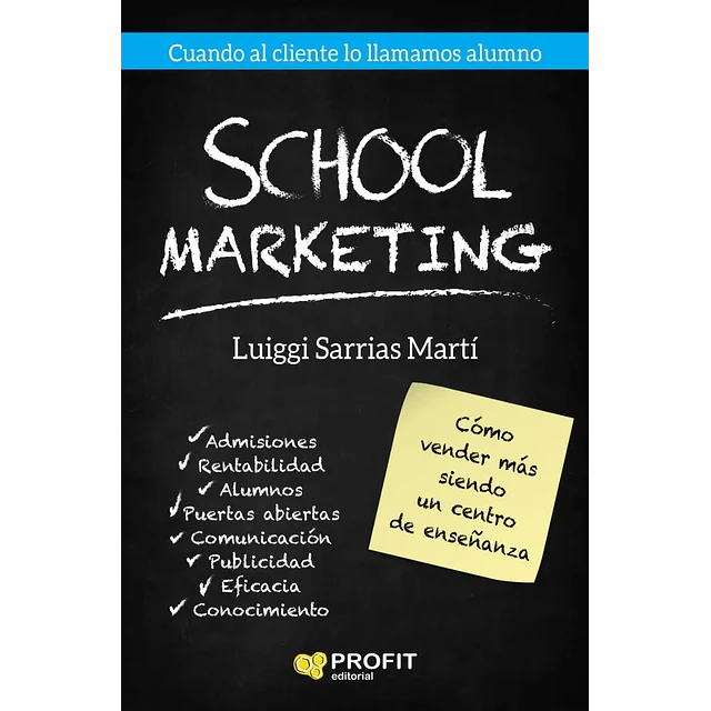 School marketing. Objetivo: conseguir alumnos. Como vender más siendo un centro de enseñanza