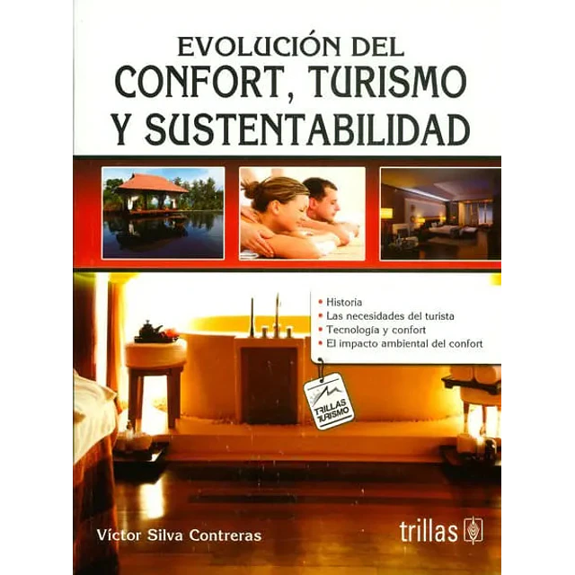 Evolución del Confort, Turismo y Sustentabilidad