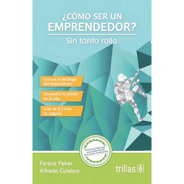 ¿ Cómo ser un Emprendedor ?