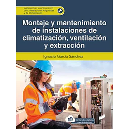 Montaje y mantenimiento de instalaciones de climatización, ventilación y extracción