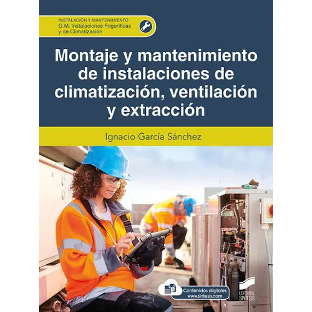 Montaje y mantenimiento de instalaciones de climatización, ventilación y extracción