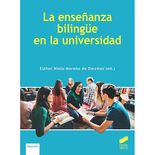 La enseñanza bilingüe en la universidad