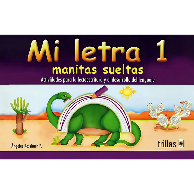 Mi Letra 1 Manitas Sueltas