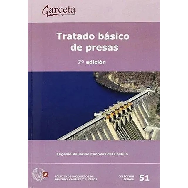 Tratado Básico de Presas