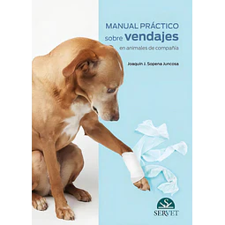 Manual Práctico sobre Vendajes en animales de compañia