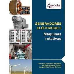 Generadores eléctricos II Máquinas rotativas