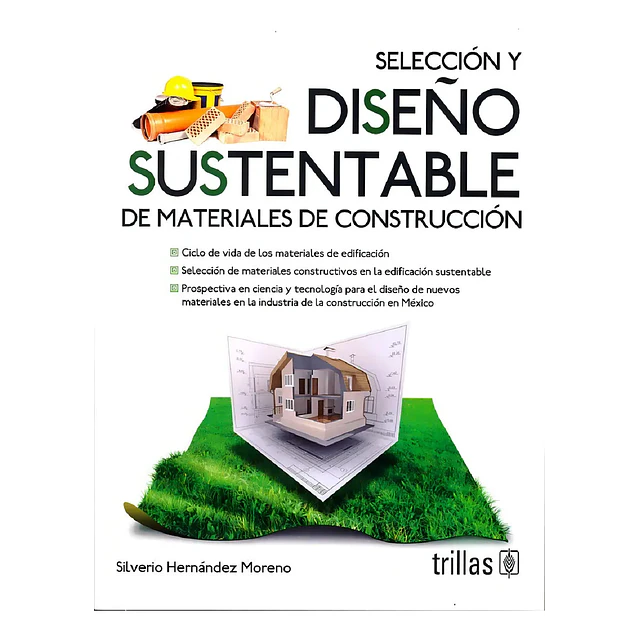 Selección y Diseño Sustentable de materiales de construcción