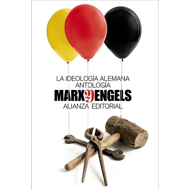 La ideología alemana (Antología)