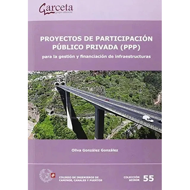 Proyectos de Participación Público Privada ( PPP )