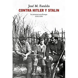 Contra Hitler y Stalin