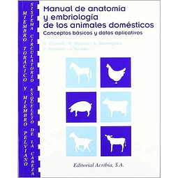 Manual de anatomía y embriología de los animales domésticos
