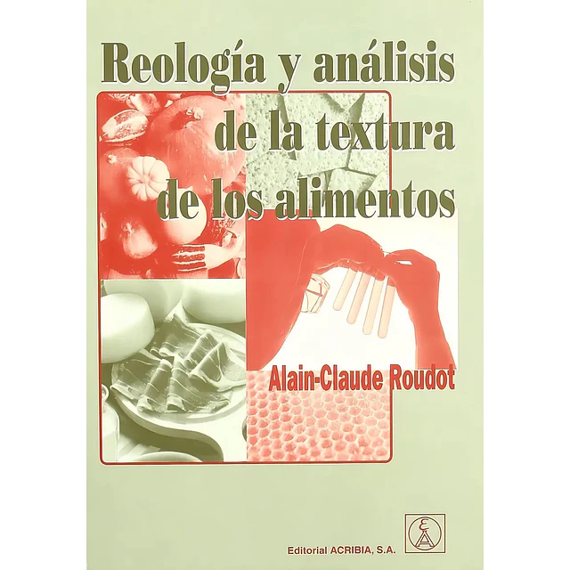 Reología y análisis de la textura de los alimentos