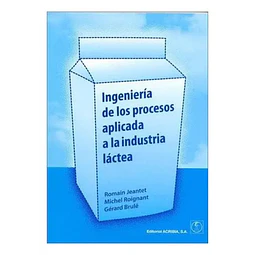 Ingeniería de los procesos aplicada a la industria láctea
