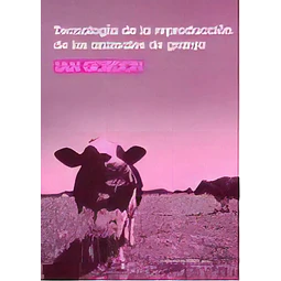 Tecnología de la reproducción de los animales de granja