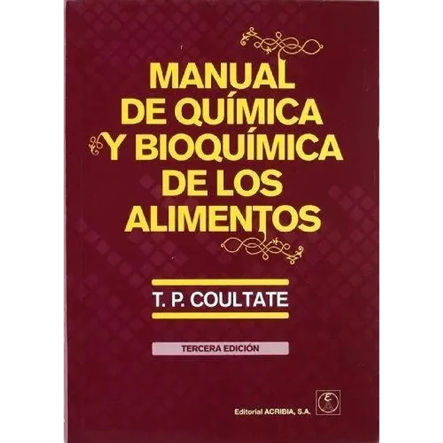Manual de Química y Bioquímica de los Alimentos
