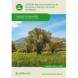 Aprovechamiento de Recursos y Manejo de Suelo Ecológico