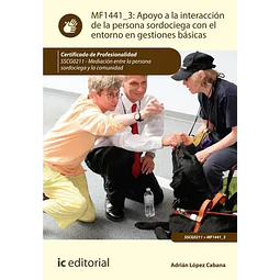 Apoyo a la Interacción de la Persona Sordociega con el Entorno en Gestiones Básicas