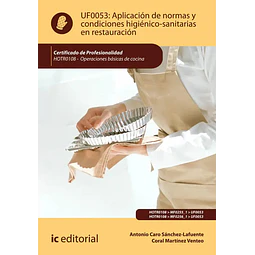 Aplicación de Normas y Condiciones Higiénico Sanitarias en Restauración