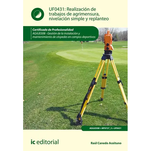 Realización de Trabajos de Agrimensura, Nivelación Simple y Replanteo