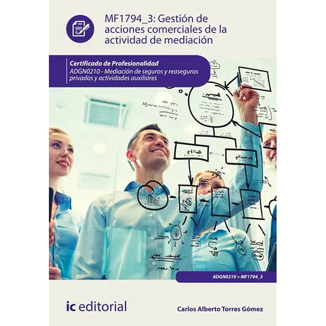 Gestión de Acciones Comerciales de la Actividad de Mediación