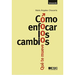 Cómo Enfocar los Cambios