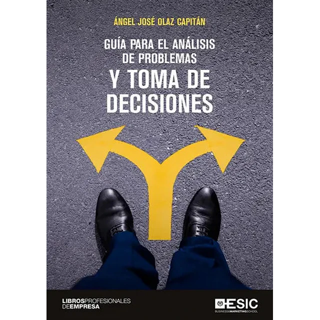Guía Para el Análisis de Problemas y Toma de Decisiones