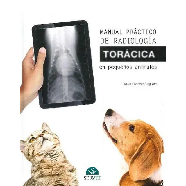 Manual Práctico de Radiología Torácica en Pequeños Animales
