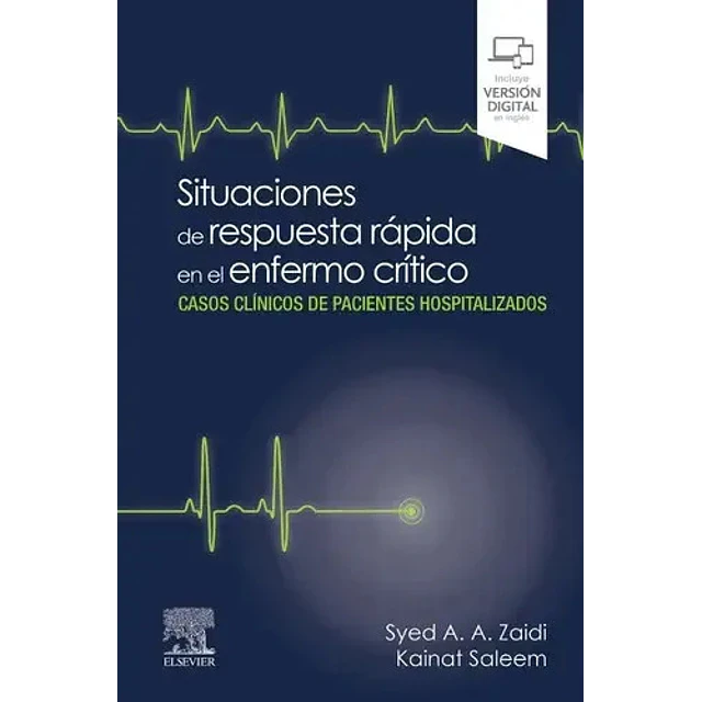 Situaciones de respuesta rápida en el enfermo crítico