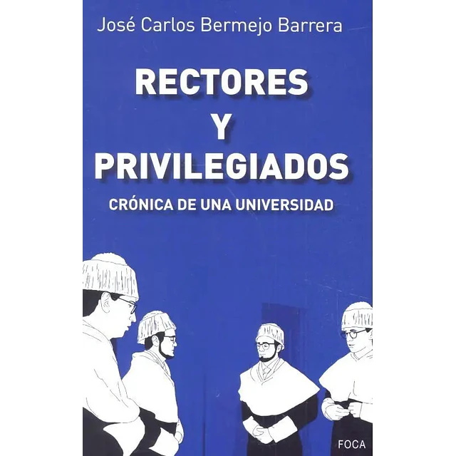 Rectores y privilegiados