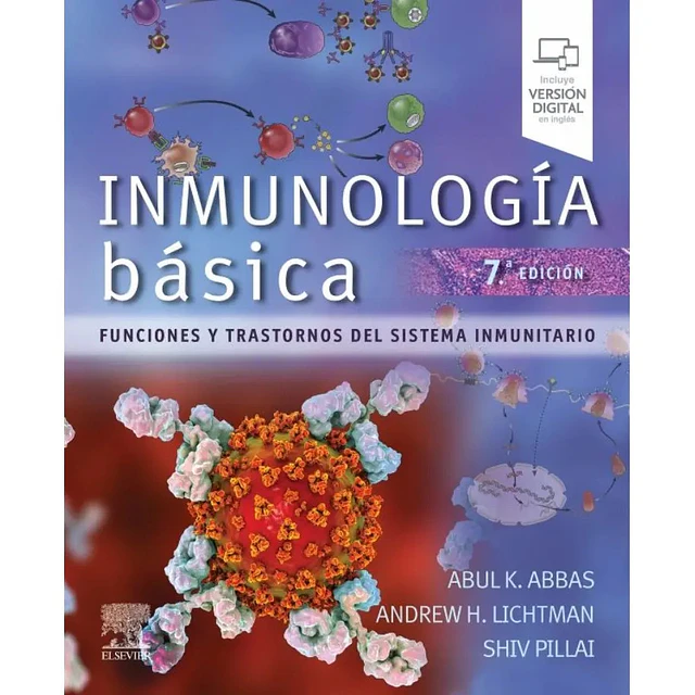 Inmunología básica. Funciones y trastornos del sistema inmunitario