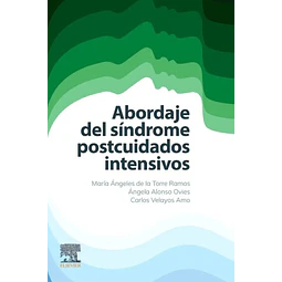 Abordaje del Síndrome postcuidados intensivos