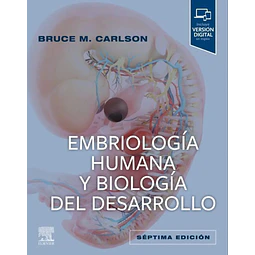 Embriología humana y biología del desarrollo