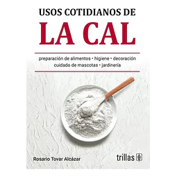 Usos cotidianos de la Cal