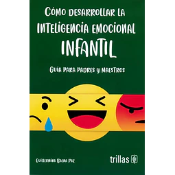 Como desarrollar la inteligencia emocional infantil