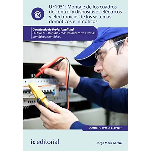 UF1951: Montaje de los cuadros de control y dispositivos electricos y electronicos de los sistemas