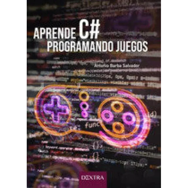 Aprende C# Programando Juegos
