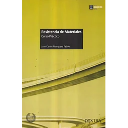 Resistencia de materiales. Curso práctico