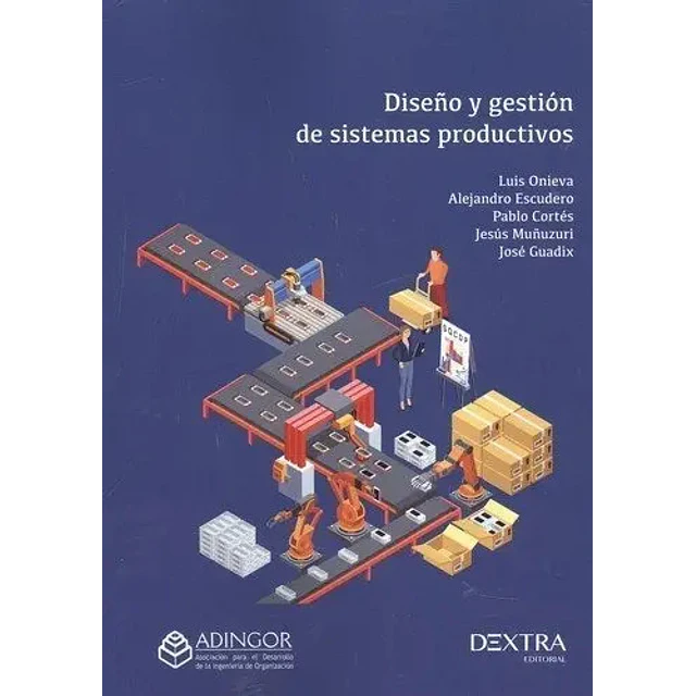 Diseño y Gestión de Sistemas Productivos