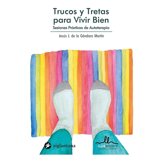 Trucos y tretas para vivir bien