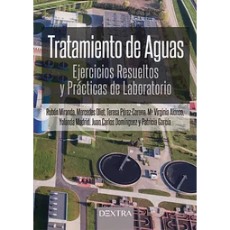 Tratamiento de aguas. Ejercicios resueltos y prácticas de laboratorio