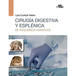 Cirugía digestiva y esplénica de pequeños animales