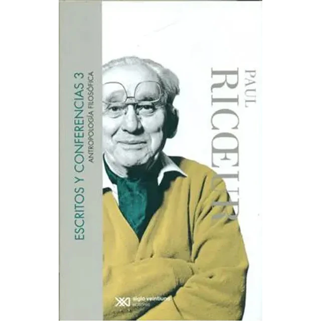Escritos y conferencias 3. Antropología filosófica