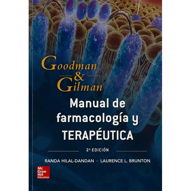 Manual de Farmacología y Terapéutica Goodman & Gilman
