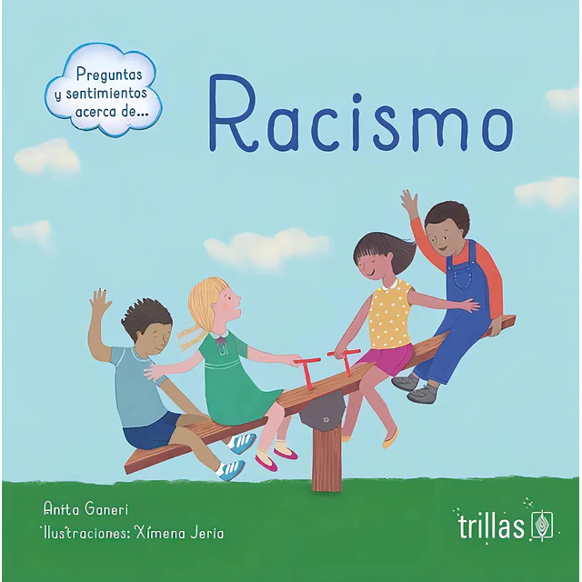 Racismo. Preguntas y sentimientos acerca de ...