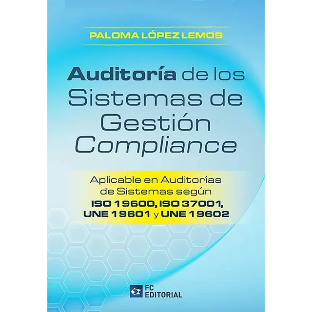 Auditoría de los sistemas de gestión compliance