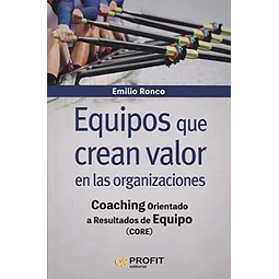 Equipos que Crean Valor en las Organizaciones