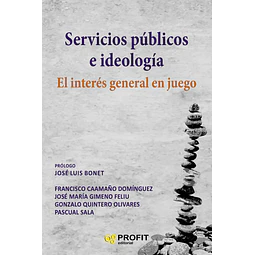 Servicios Públicos e Ideología